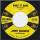 Jimmy Richards And The Grooves - Make It Baby